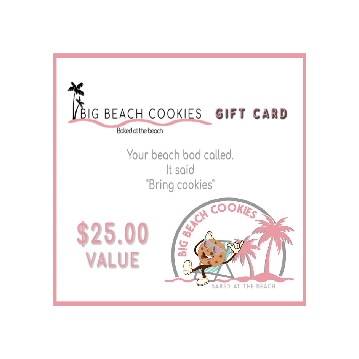 Big Beach Cookies Gift Card
