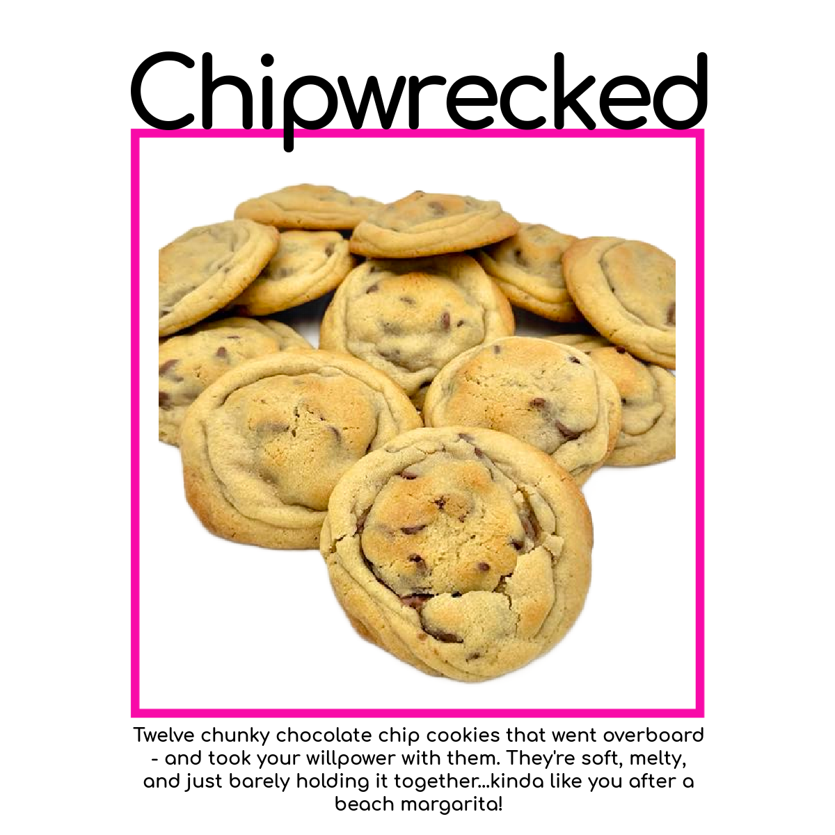 Chipwrecked - One Dozen